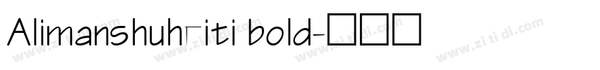 Alimanshuheiti bold字体转换